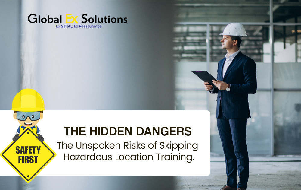 Risks of Skipping Hazardous Location Training